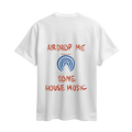 Tricou AirDrop Me Some House Music