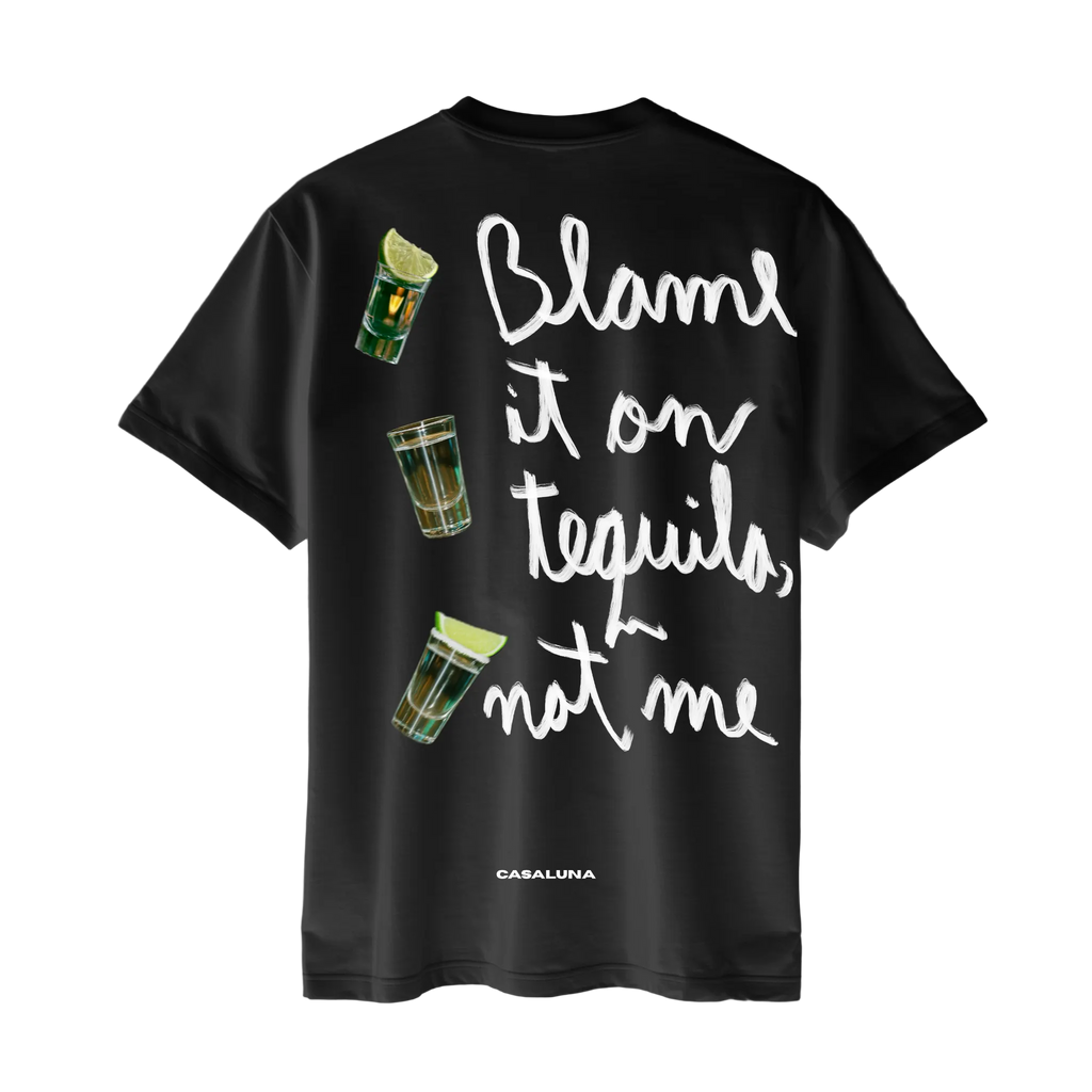 Tricou BOLD Blame It On Tequila