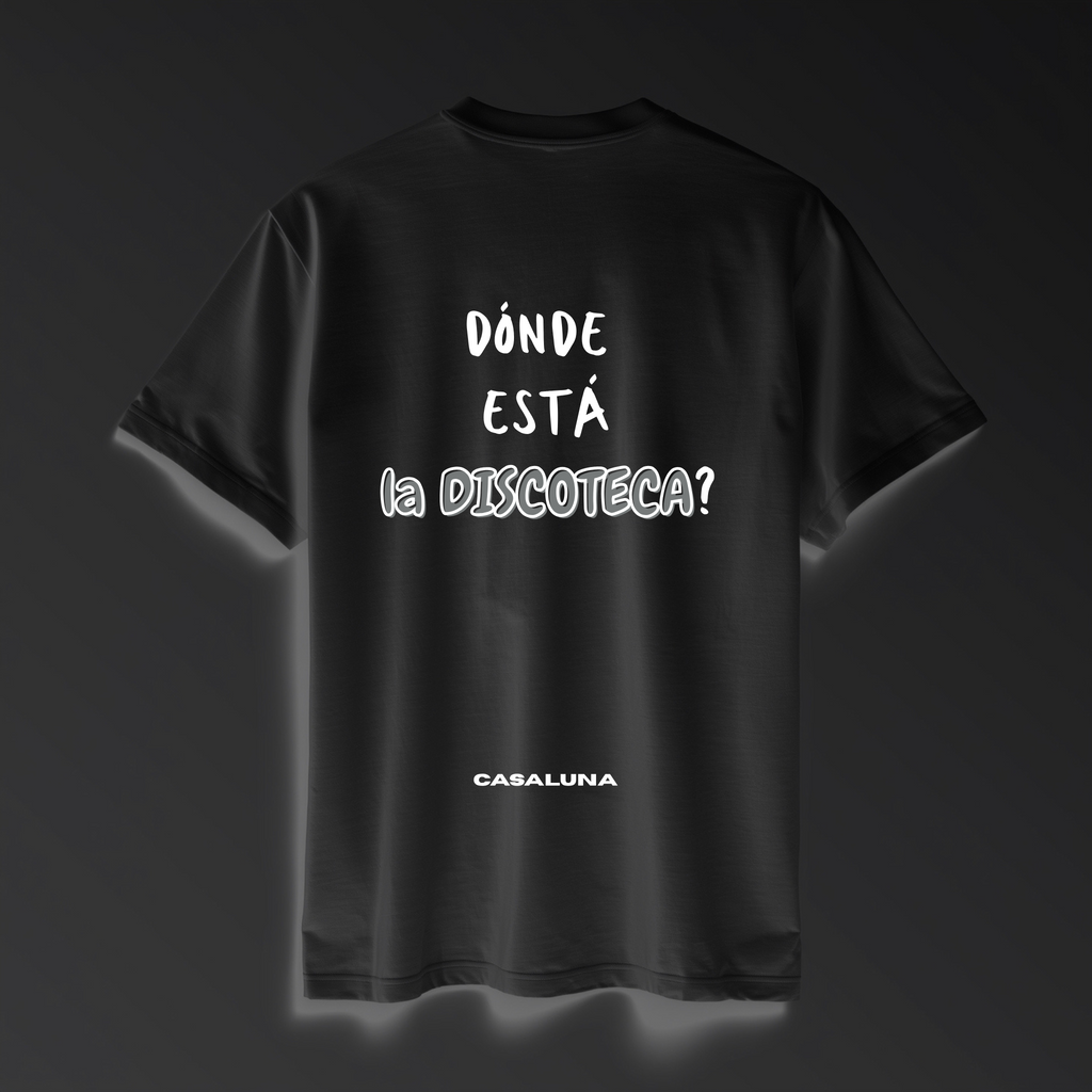 T-Shirt Donde Esta La Discoteca