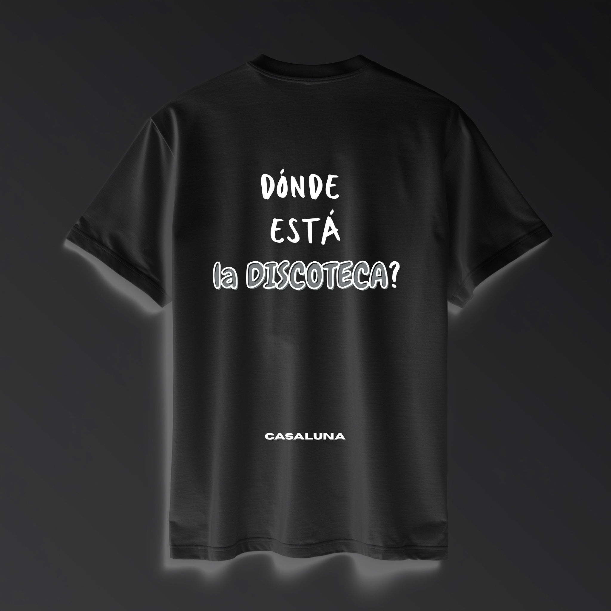 T-Shirt Donde Esta La Discoteca