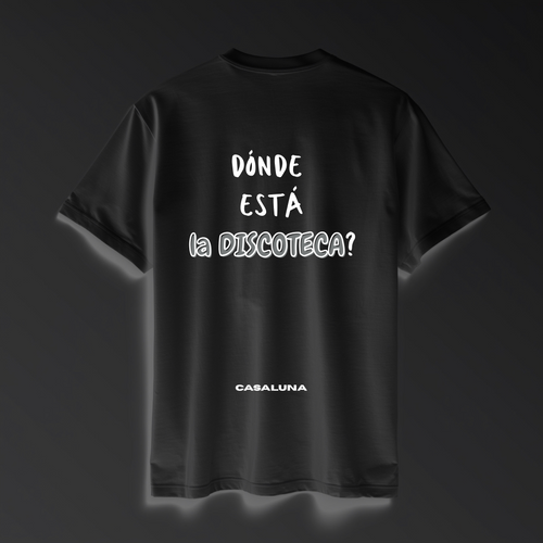 T-Shirt Donde Esta La Discoteca