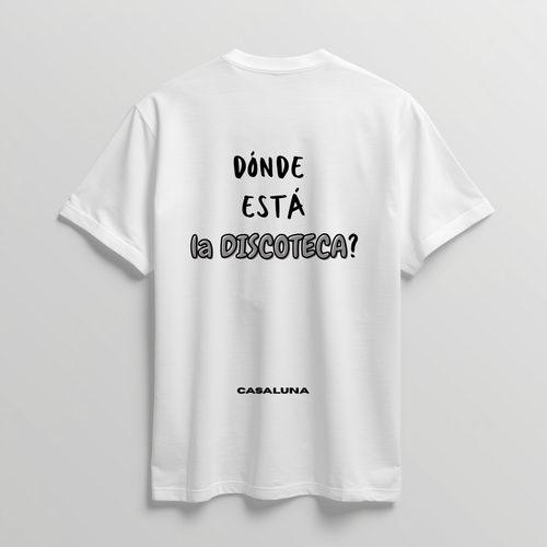 T-Shirt Donde Esta La Discoteca