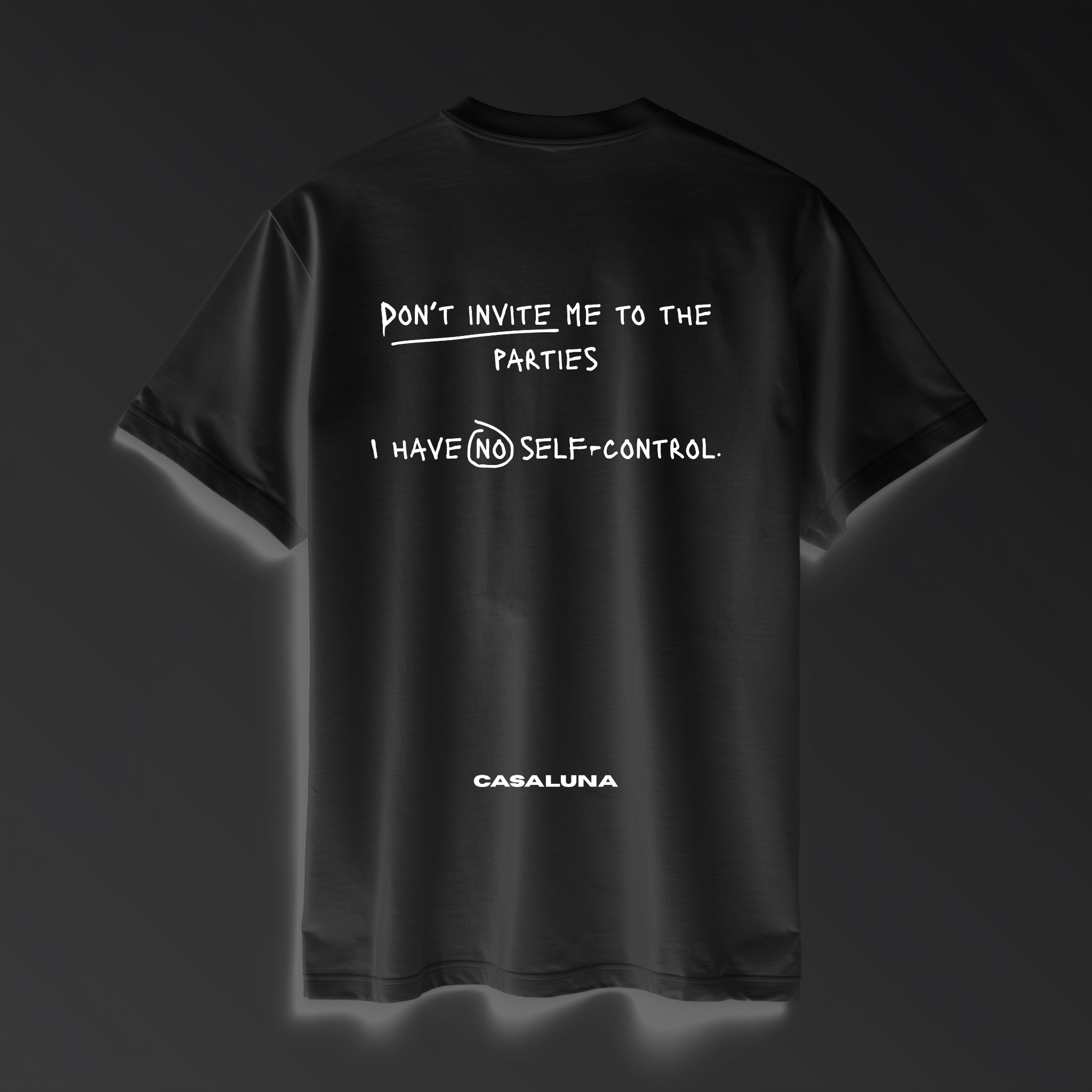 T-Shirt Don't Invite Me To The Parties