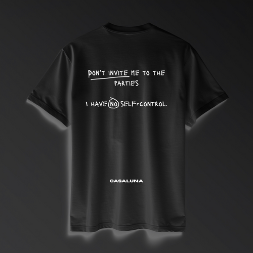 T-Shirt Don't Invite Me To The Parties