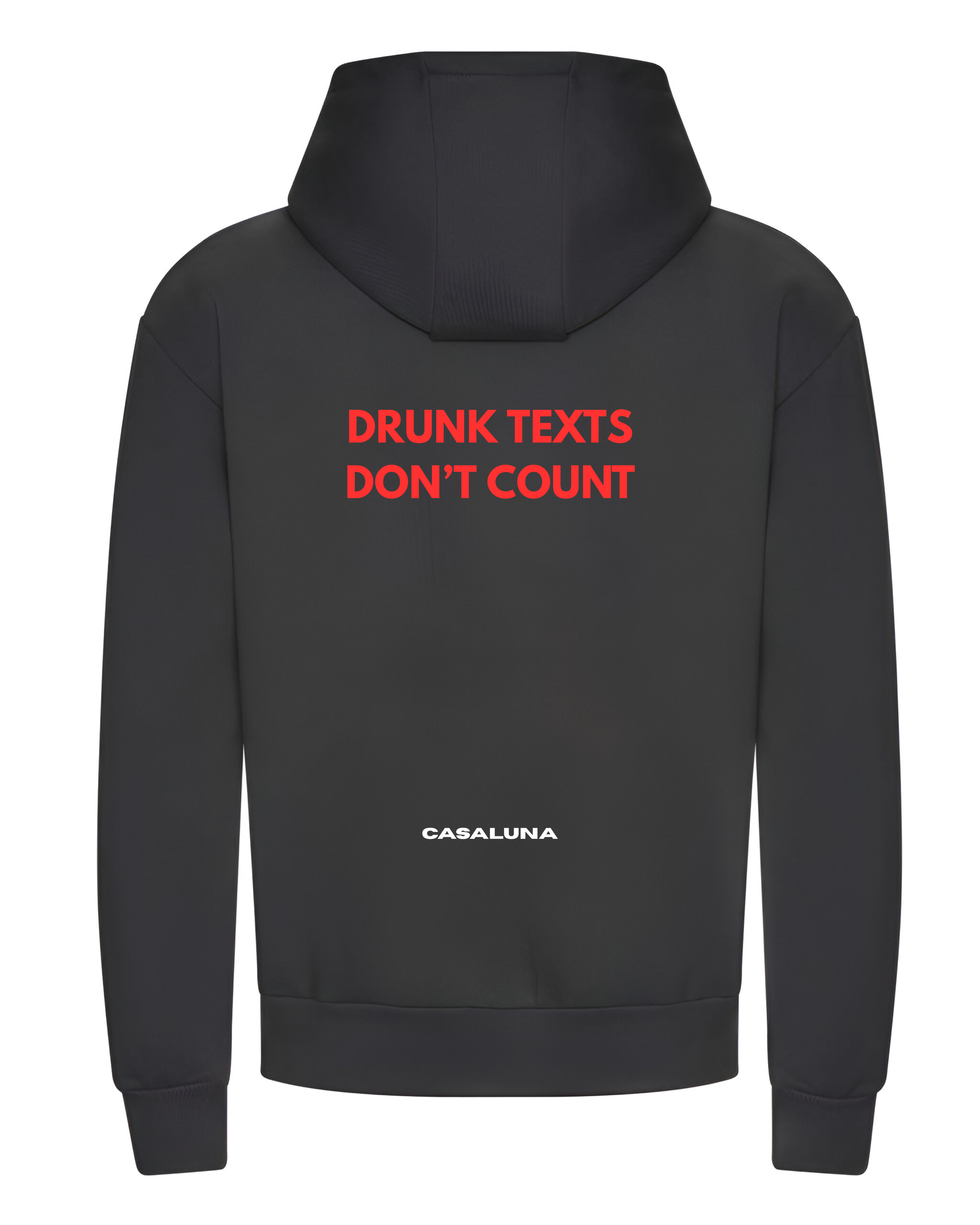 Hanorac Drunk Texts Don't Count