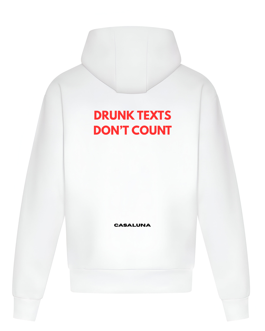 Hanorac Drunk Texts Don't Count