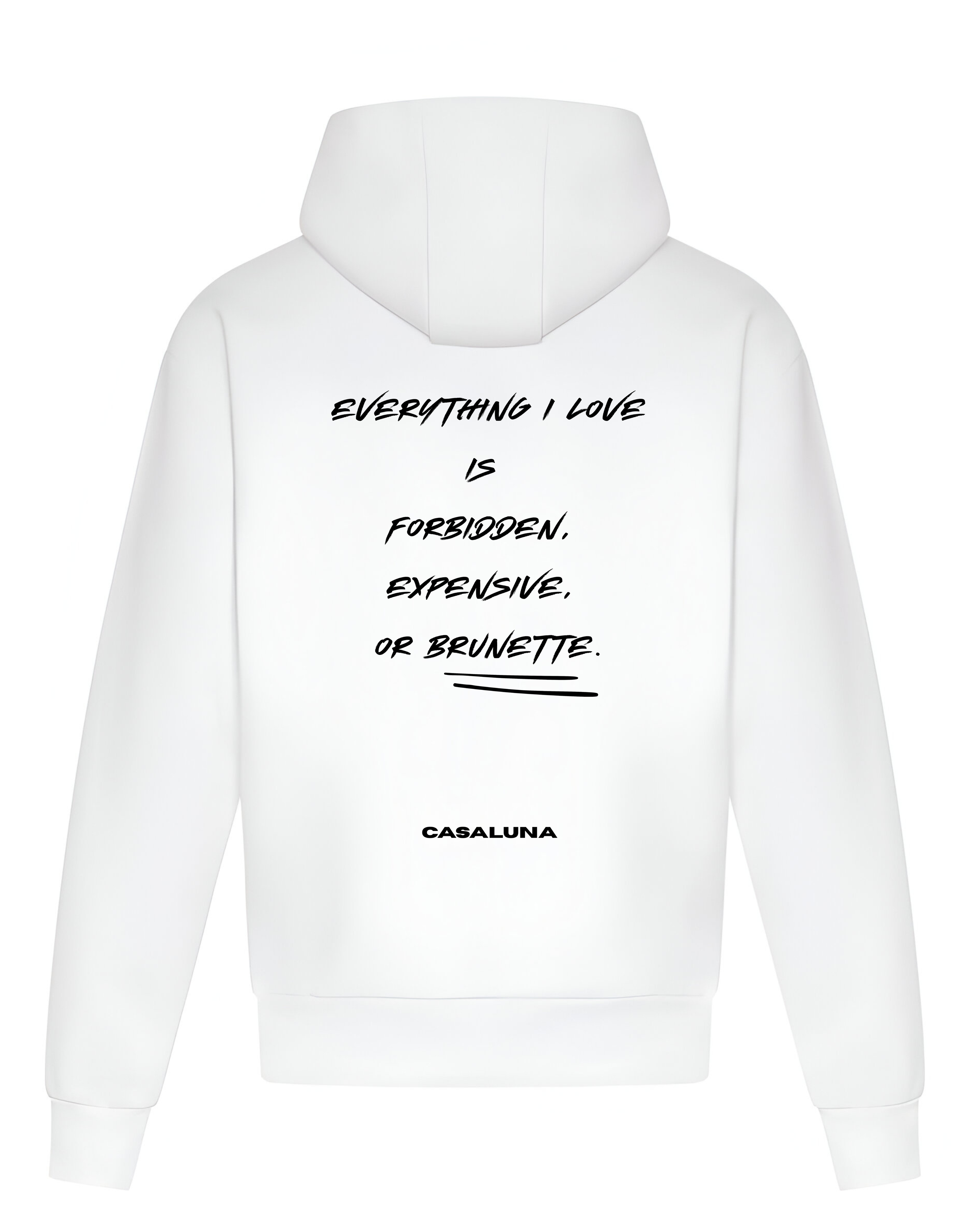 Hanorac Everything I love is Brunette