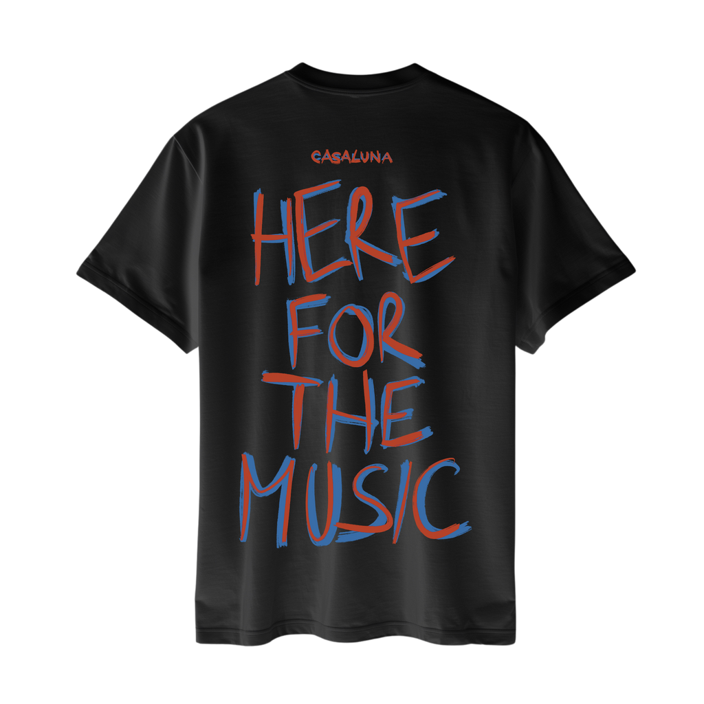 Tricou Here For The Music