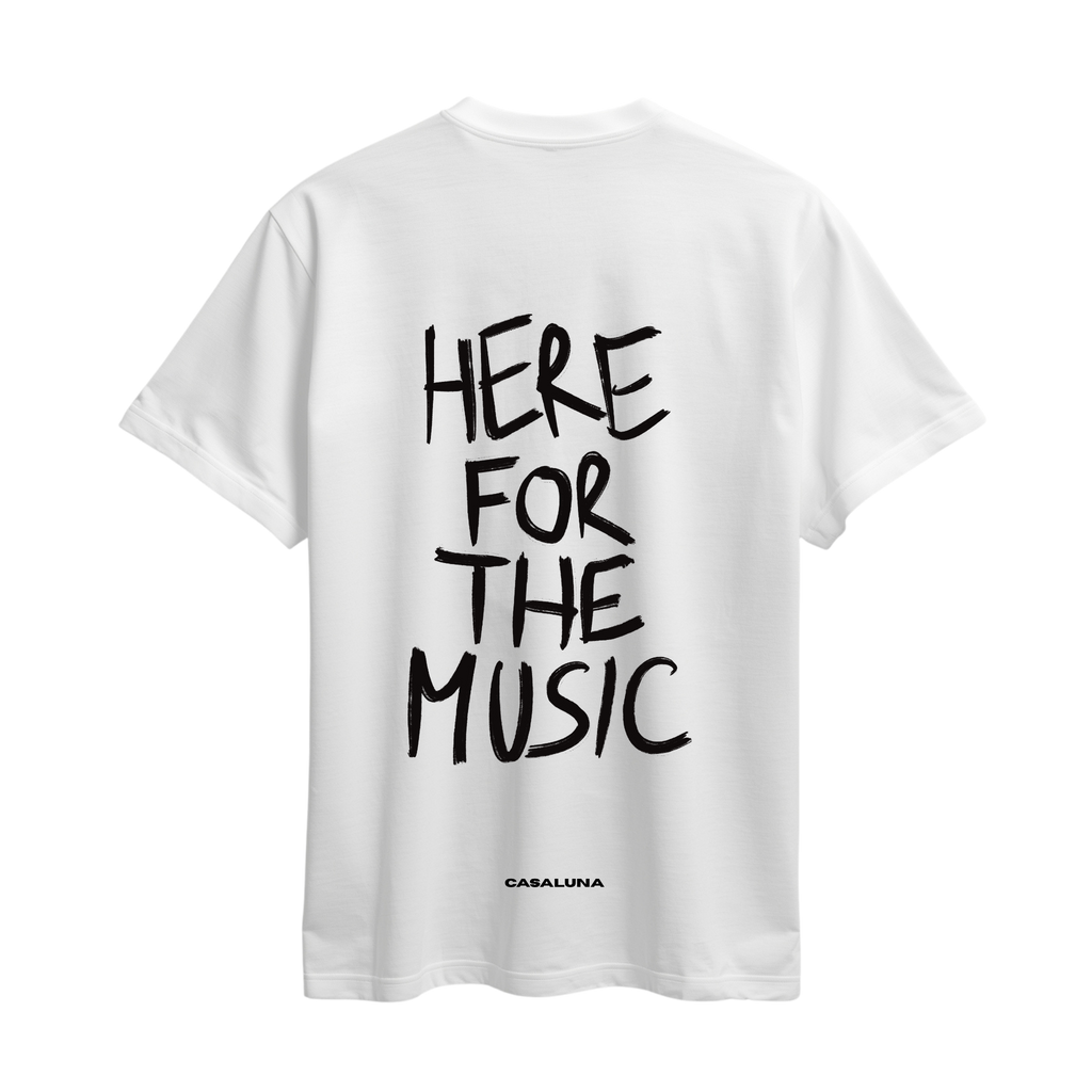 Tricou Here For The Music