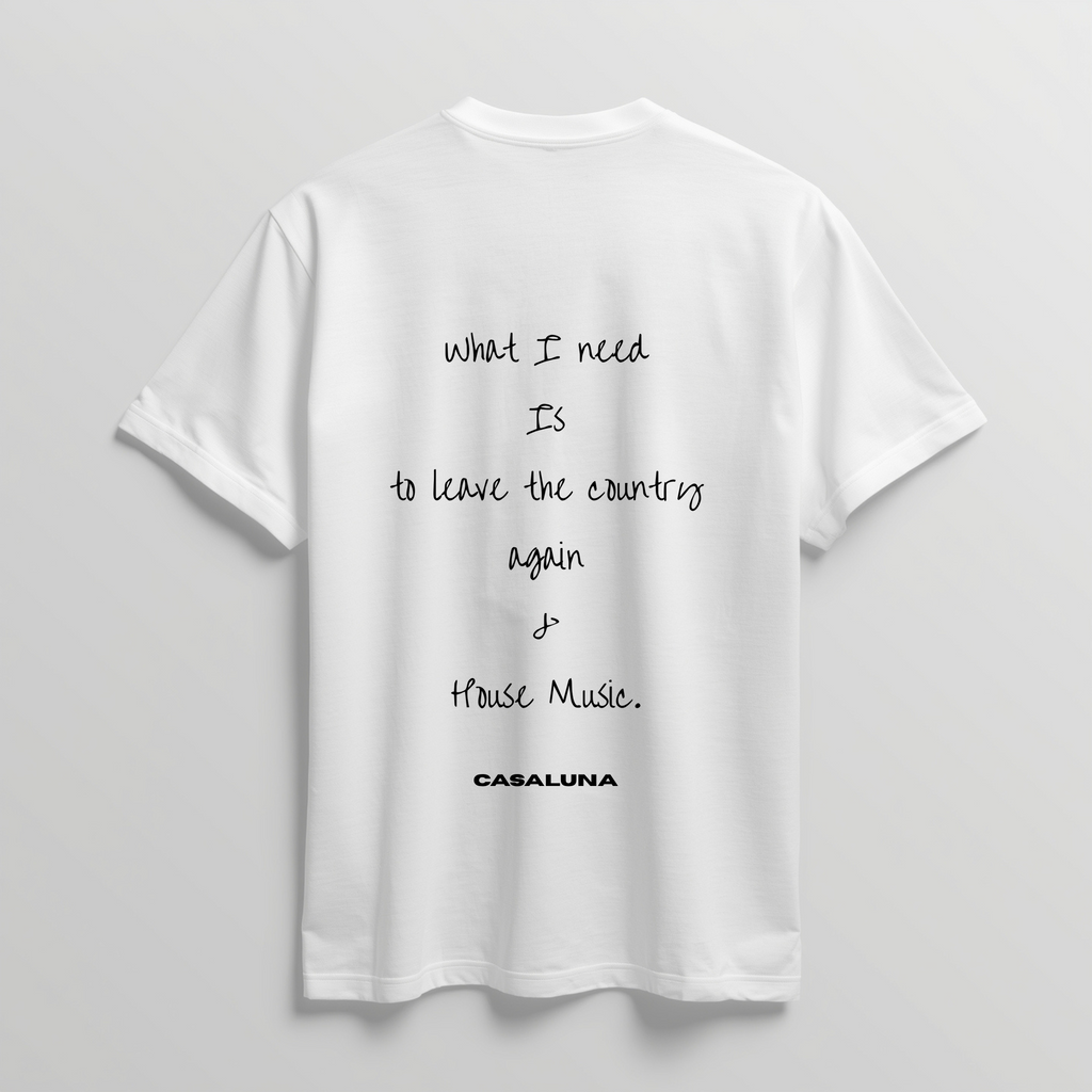 T-Shirt Leave and House Music