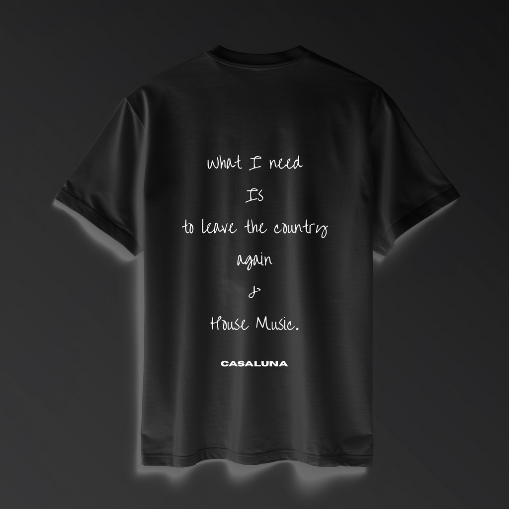 T-Shirt Leave and House Music