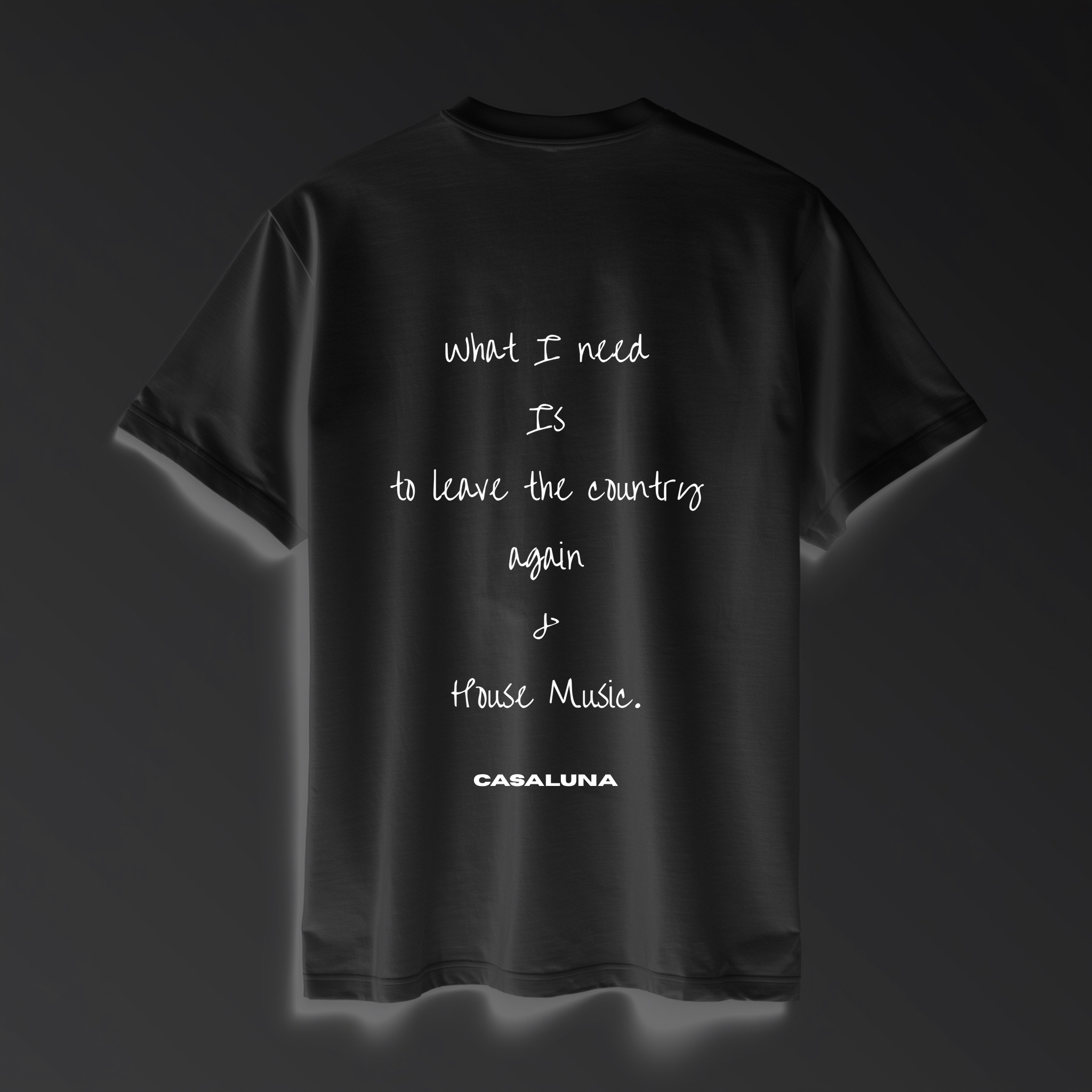 T-Shirt Leave and House Music