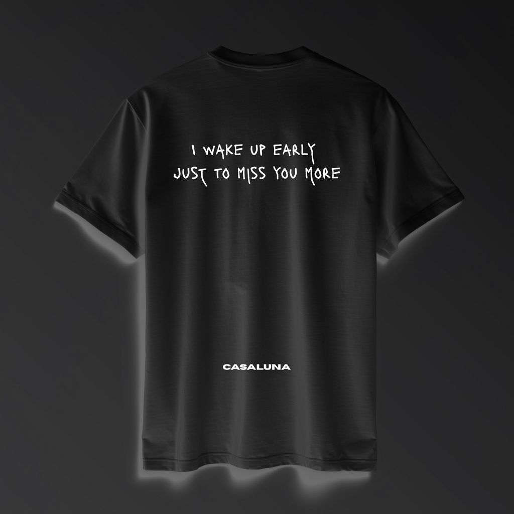 T-Shirt I Wake Up Early