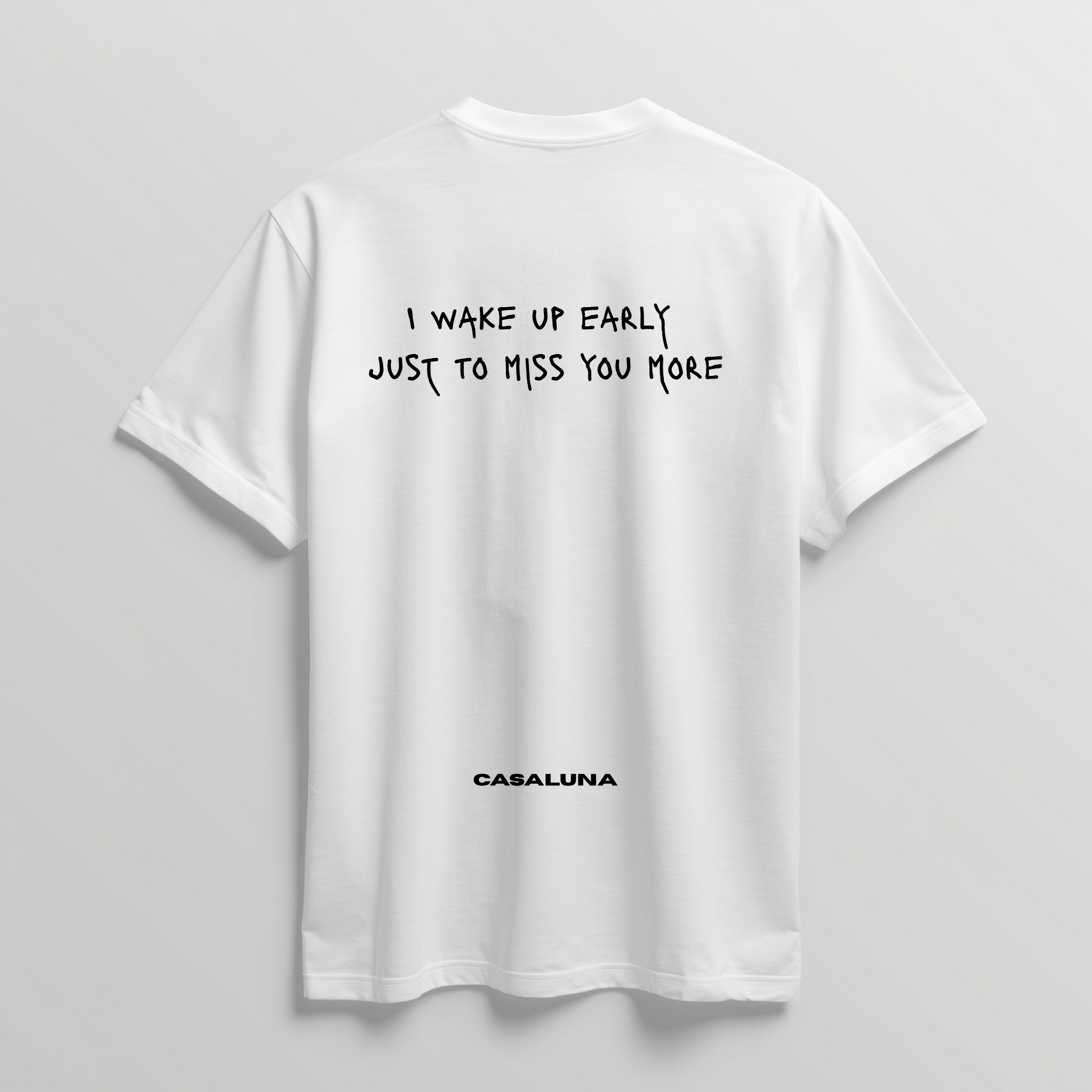 T-Shirt I Wake Up Early