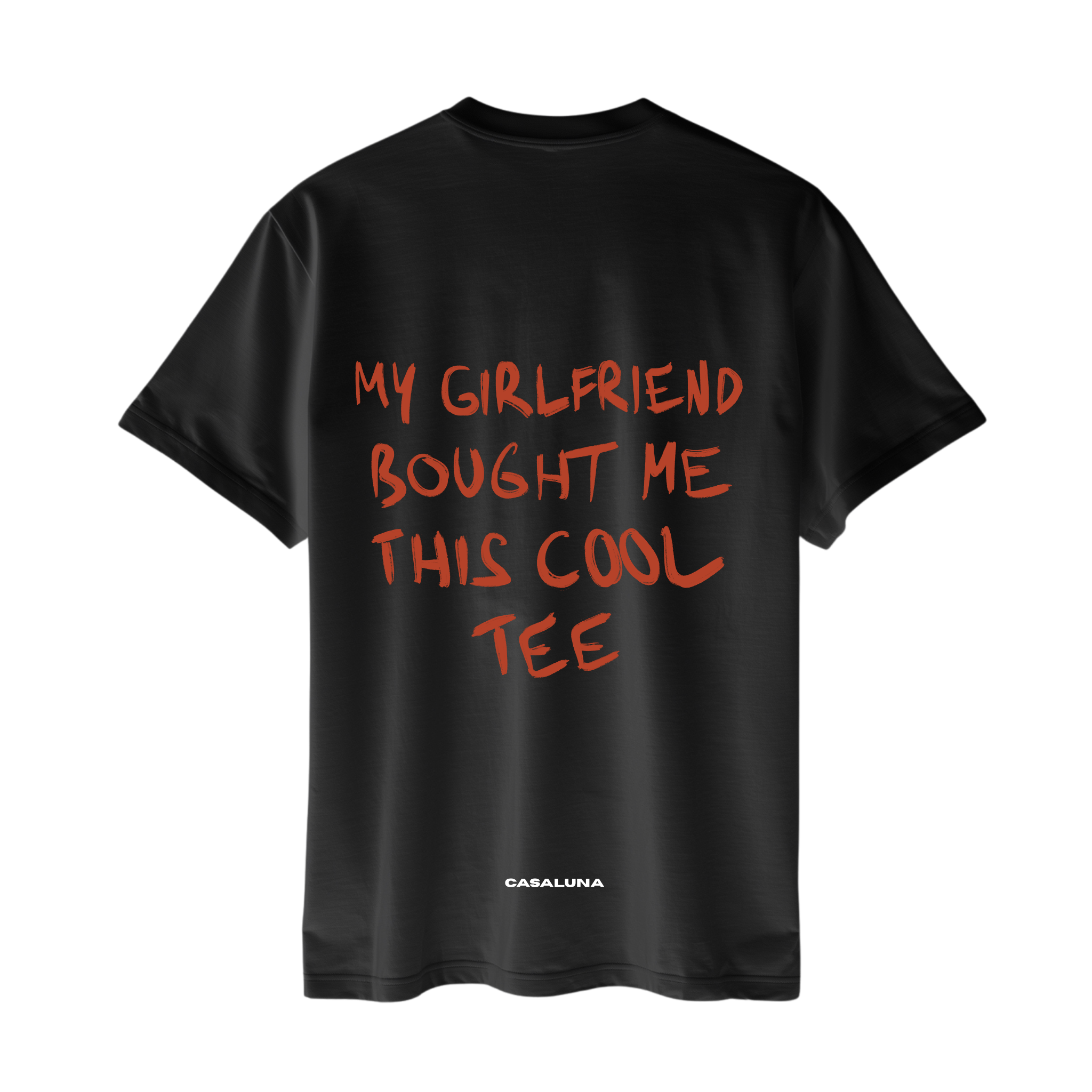 Tricou My Girlfriend Bought Me This