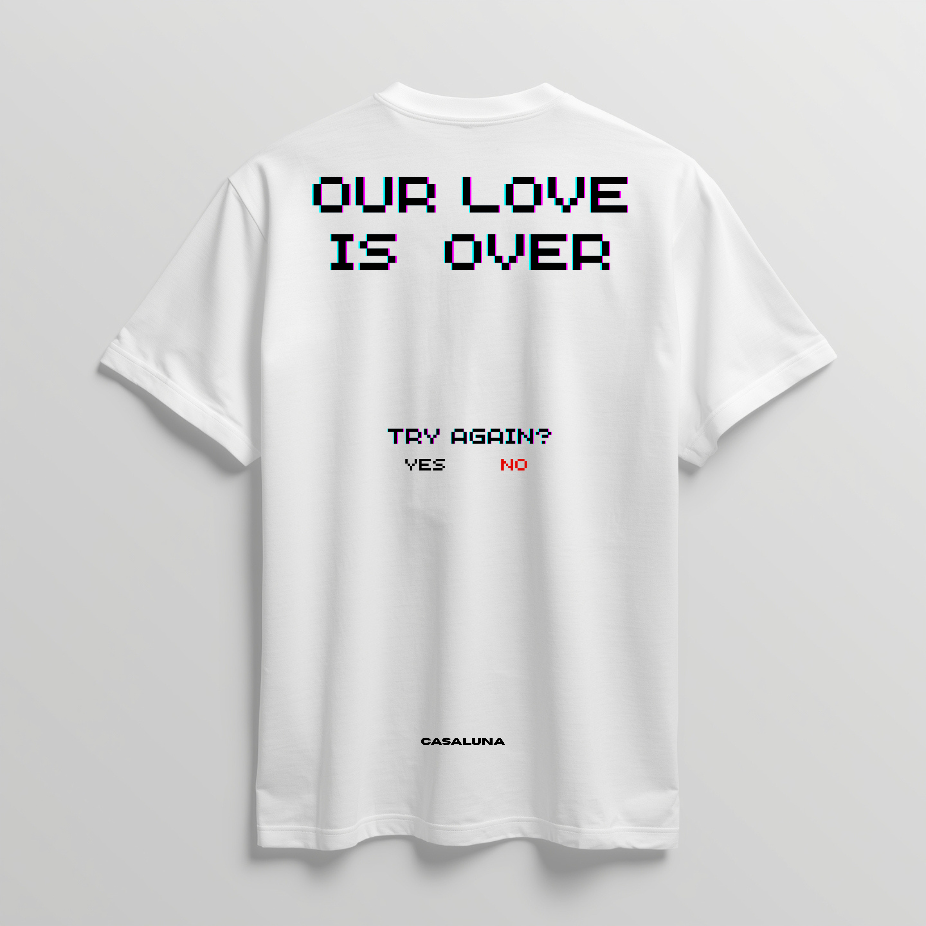 Tricou BOLD Our Love is Over