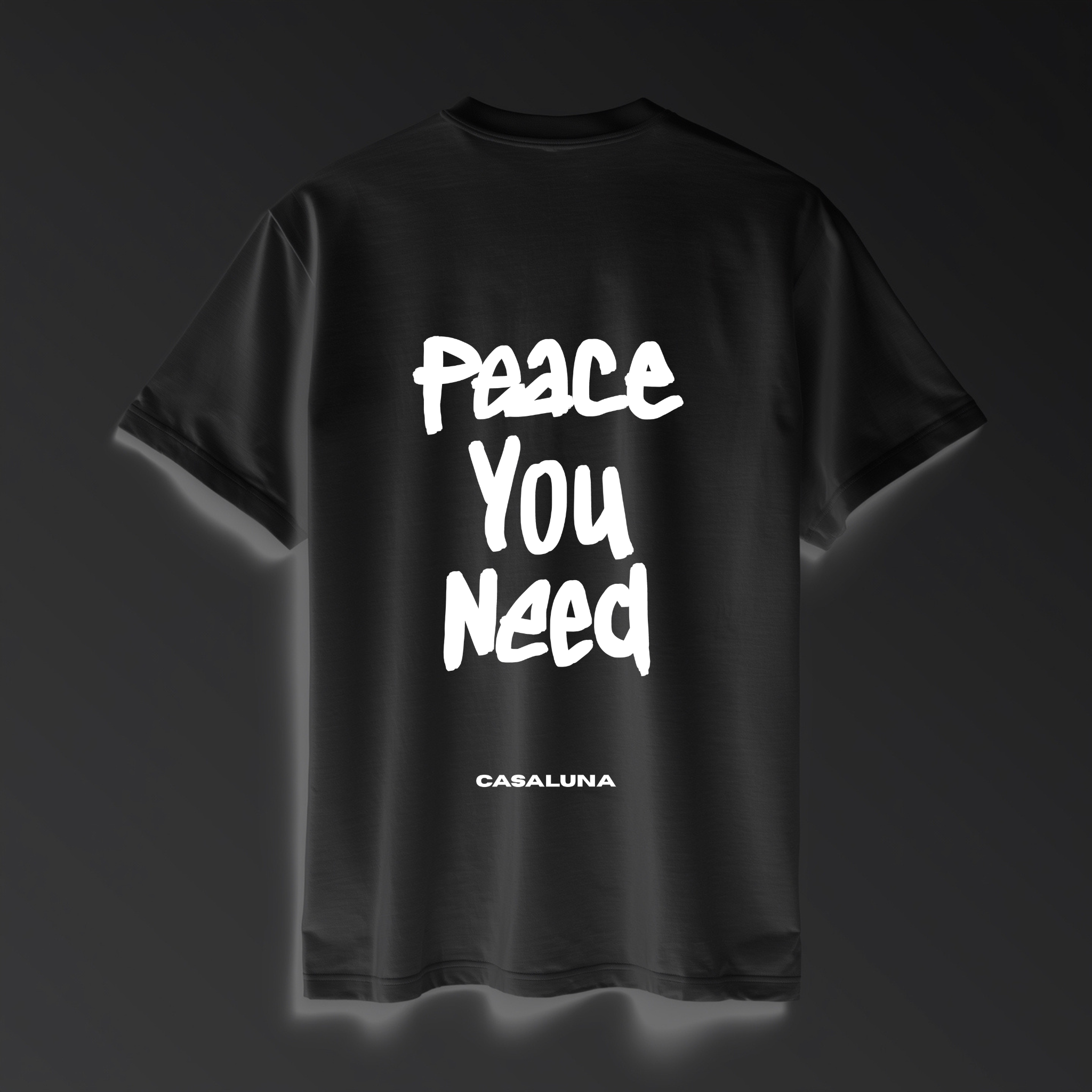 T-Shirt Peace You Need