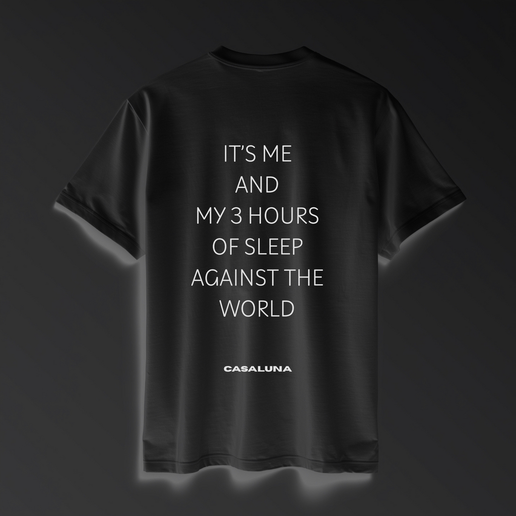 T-Shirt Sleep Against The World