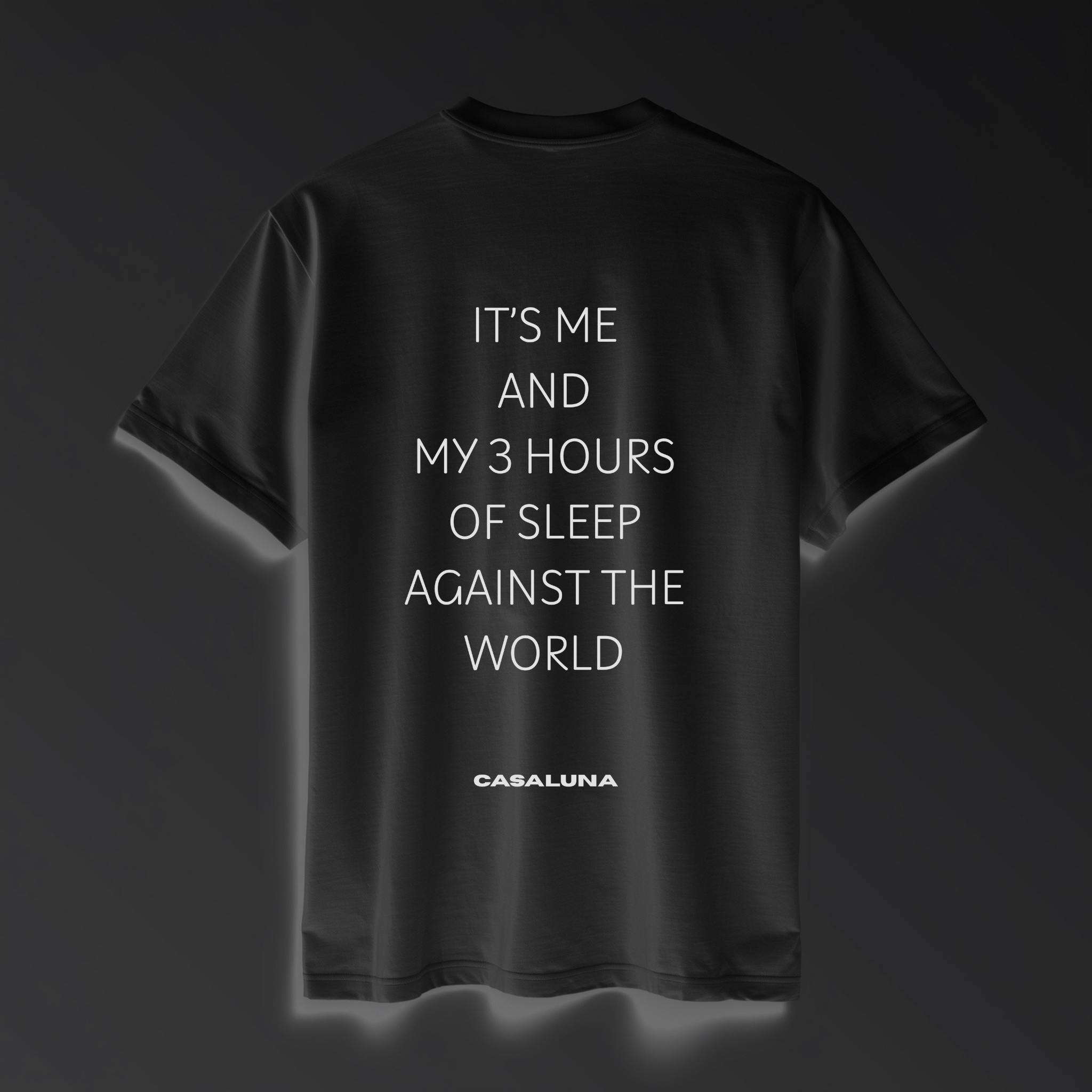 T-Shirt Sleep Against The World