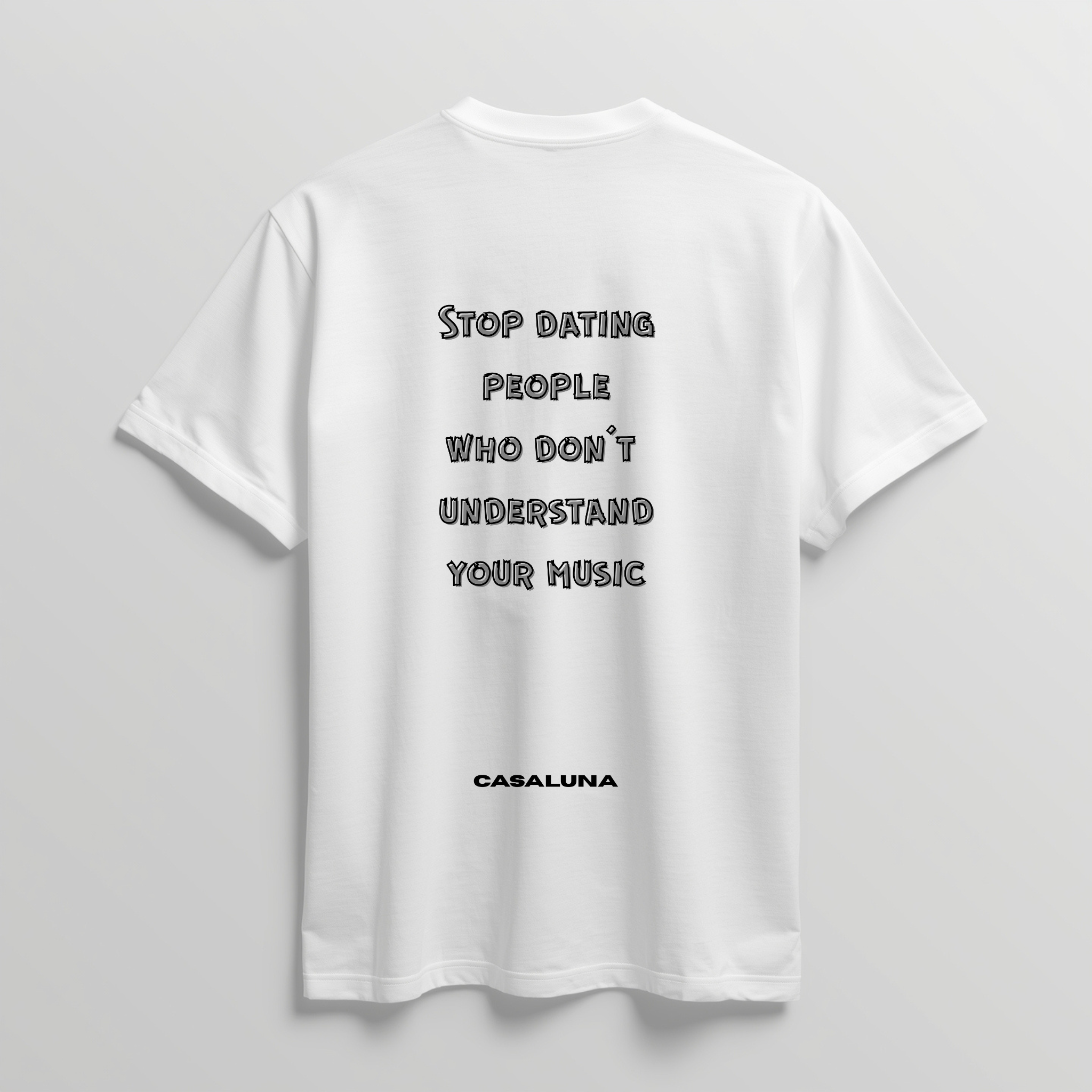 T-Shirt Stop Dating People