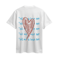 Tricou Tell Me U Love Me