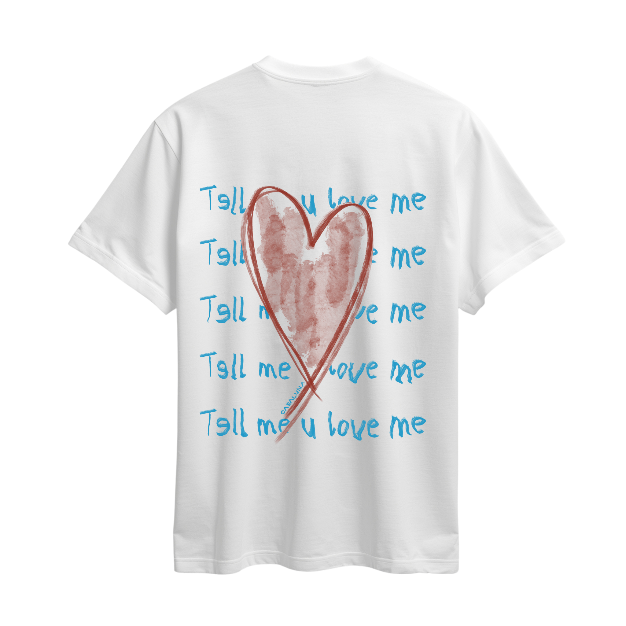 Tricou Tell Me U Love Me