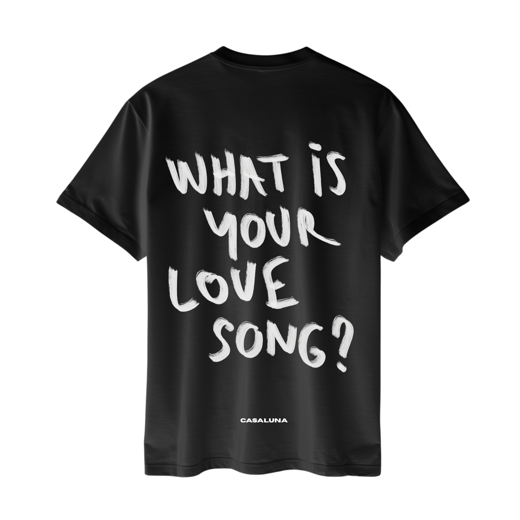 Tricou What Is Your Love Song